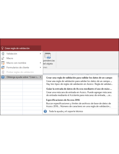 Microsoft Access 2016: Access: cuadro ¿Qué desea hacer? de la cinta mostrando comandos y ayuda para crear una regla de valida